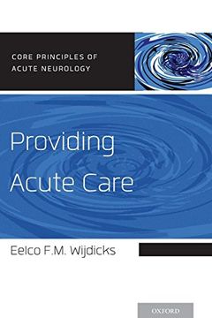 portada Providing Acute Care (Core Principles of Acute Neurology) (en Inglés)