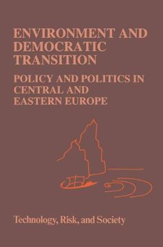 portada Environment and Democratic Transition: Policy and Politics in Central and Eastern Europe (Risk, Governance and Society) (in English)
