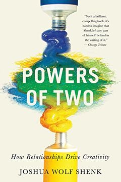 portada Powers of Two: Finding the Essence of Innovation in Creative Pairs