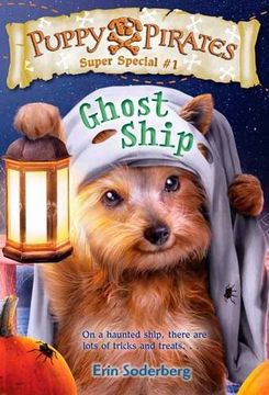 portada Puppy Pirates Super Special #1: Ghost Ship (en Inglés)