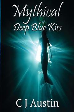 portada Mythical: Deep Blue Kiss (in English)