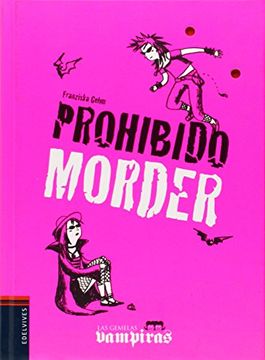 portada Prohibido Morder (Las Gemelas Vampiras) (in Spanish)