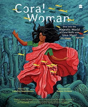 portada Coral Woman: Dive Into the Majestic World of Coral Reefs with Uma Mani! (en Inglés)