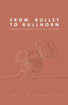 portada From Bullet to Bullhorn (en Inglés)