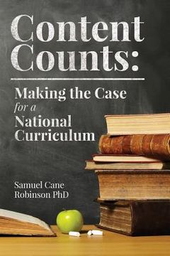 portada Content Counts: Making the Case for a National Curriculum (en Inglés)