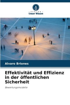 portada Effektivität und Effizienz in der öffentlichen Sicherheit (en Alemán)