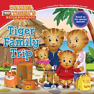 portada Tiger Family Trip (Daniel Tiger's Neighborhood) (en Inglés)