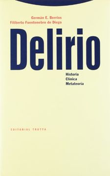 portada Delirio: Historia, Clínica, Metateoría (Estructuras y Procesos. Cognitiva)