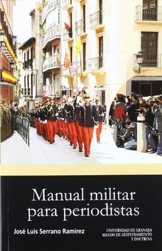 Manual Militar Para Periodistas (in Spanish)