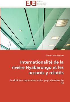 portada Internationalite de La Riviere Nyabarongo Et Les Accords y Relatifs