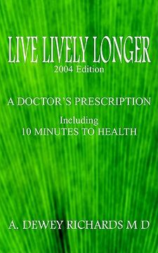 portada live lively longer: a doctor's prescription (en Inglés)