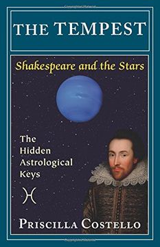 portada The Tempest: The Hidden Astrological Keys (Shakespeare and the Stars, Playbill Editions) (en Inglés)