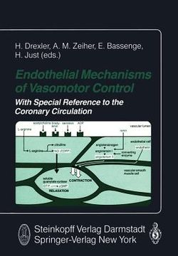 portada endothelial mechanisms of vasomotor control: with special reference to the coronary circulation