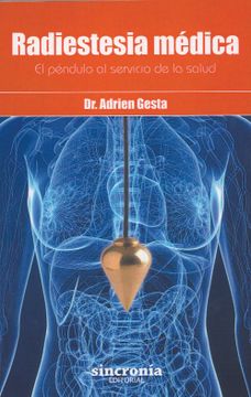 portada Radiestesia Médica: El Péndulo al Servicio de la Salud