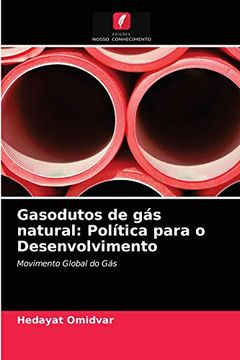 portada Gasodutos de gás Natural: Política Para o Desenvolvimento (in Portuguese)