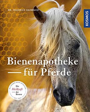 portada Bienenapotheke für Pferde (en Alemán)