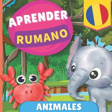 portada Aprender rumano - Animales: Libro ilustrado para niños bilingües - Español / Rumano - con pronunciaciones