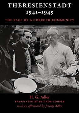 portada Theresienstadt 1941-1945: The Face of a Coerced Community (en Inglés)
