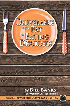portada Deliverance From fat & Eating Disorders (en Inglés)