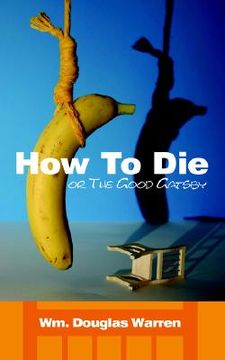 portada how to die: or the good gatsby (en Inglés)