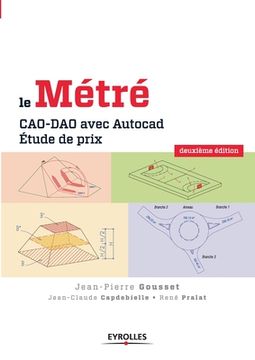 portada Le métré: CAO-DAO avec Autocad. Etude de prix (en Francés)
