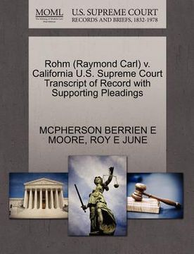 portada rohm (raymond carl) v. california u.s. supreme court transcript of record with supporting pleadings (en Inglés)