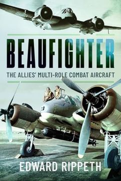 portada Beaufighter: The Allies’ Multi-Role Combat Aircraft (en Inglés)
