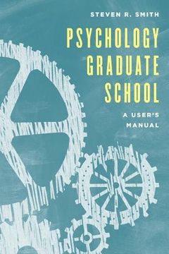 portada Psychology Graduate School: A User's Manual (en Inglés)