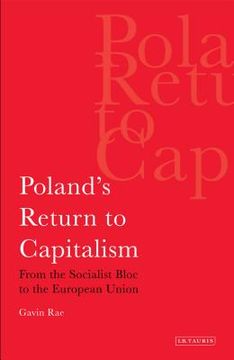 portada poland's return to capitalism: from the socialist bloc to the european union (en Inglés)