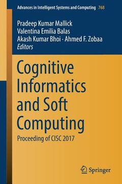 portada Cognitive Informatics and Soft Computing: Proceeding of CISC 2017 (en Inglés)