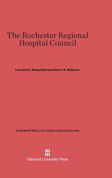portada The Rochester Regional Hospital Council (Commonwealth Fund Publications)
