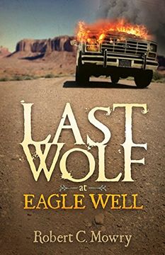 portada Last Wolf at Eagle Well (Morgan James Fiction)