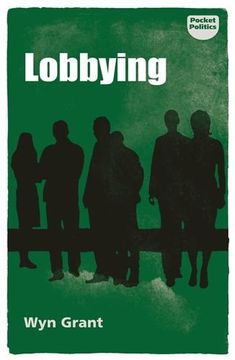 portada Lobbying: An Appraisal (Pocket Politics) (en Inglés)