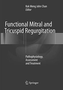 portada Functional Mitral and Tricuspid Regurgitation: Pathophysiology, Assessment and Treatment (en Inglés)