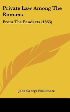 portada private law among the romans: from the pandects (1863) (en Inglés)