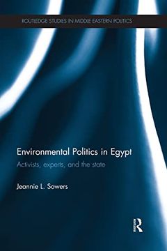portada Environmental Politics in Egypt: Activists, Experts and the State (en Inglés)
