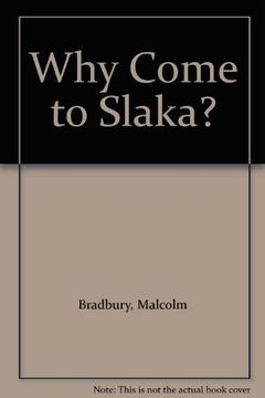 portada Why Come to Slaka? (in English)