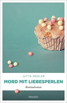 portada Mord mit Liebesperlen: Kriminalroman (Thekla, Hilde, Wally) (en Alemán)