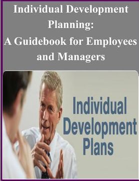 portada Individual Development Planning: A Guidebook for Employees and Managers (in English)