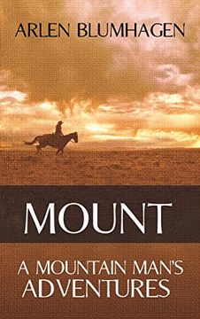 portada Mount: A Mountain Man's Adventures