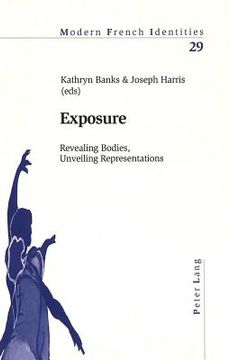 portada Exposure: Revealing Bodies, Unveiling Representations (en Inglés)
