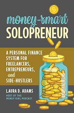 portada Money-Smart Solopreneur: A Personal Finance System for Freelancers, Entrepreneurs, and Side-Hustlers (en Inglés)
