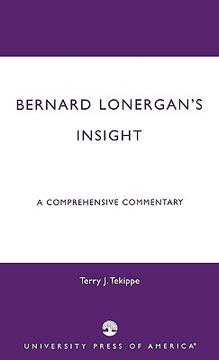 portada bernard lonergan's insight: a comprehensive commentary (en Inglés)
