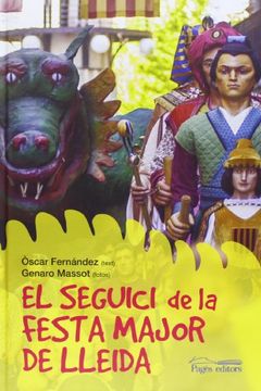 portada El seguici de la Festa Major de Lleida (Visió)
