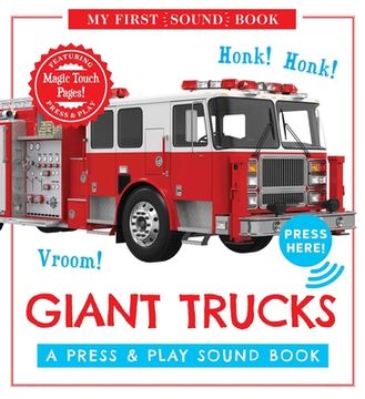 portada Giant Trucks: My First Book of Sounds: A Press & Play Sound Board Book (en Inglés)