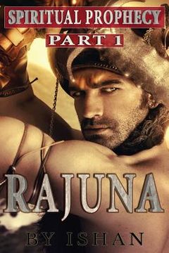 portada Spiritual Prophecy 1: Rajuna (en Inglés)
