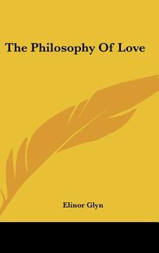 portada the philosophy of love (en Inglés)