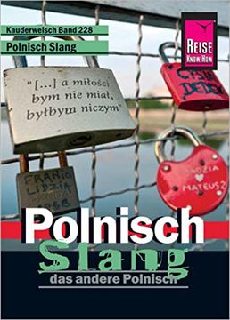 portada Reise Know-How Kauderwelsch Polnisch Slang - das Andere Polnisch: Kauderwelsch-Sprachführerband228 (in German)