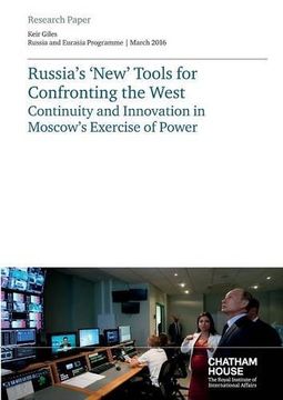 portada Russia's 'New' Tools for Confronting the West: Continuity and Innovation in Moscow's Exercise of Power