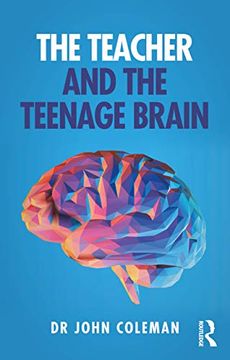 portada The Teacher and the Teenage Brain 